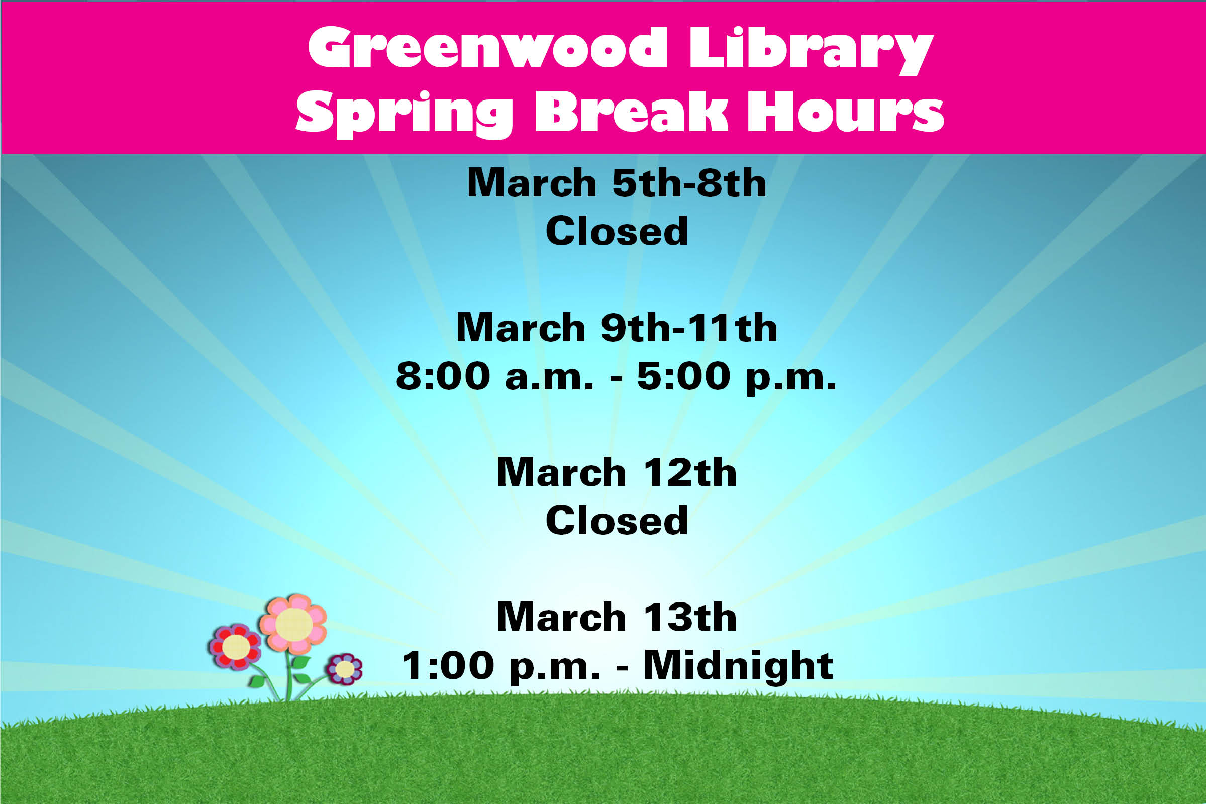 Spring Break Hours Longwood University Library